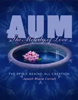 Aum: Der Geist hinter der ganzen Schöpfung - Aum: The Spirit Behind all Creation