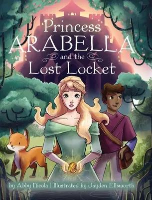 Prinzessin Arabella und das verlorene Medaillon - Princess Arabella and the Lost Locket