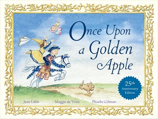 Es war einmal ein goldener Apfel: 25. Jubiläumsausgabe - Once Upon a Golden Apple: 25th Anniversary Edition