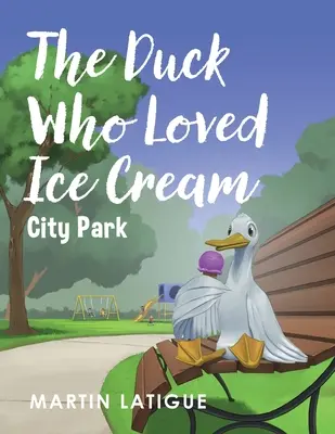 Die Ente, die Eiscreme liebte - The Duck Who Loved Ice Cream