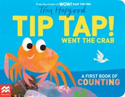 TIP TAP Went the Crab - Ein erstes Buch über das Zählen - TIP TAP Went the Crab - A First Book of Counting