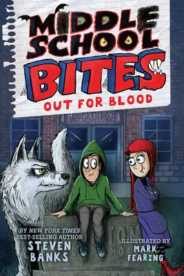 Middle School Bites 3: Raus auf Blut - Middle School Bites 3: Out for Blood