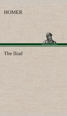 Die Ilias - The Iliad