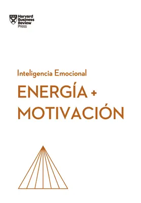 Energia Y Motivacin (Energie + Motivation Spanische Ausgabe) - Energia Y Motivacin (Energy + Motivation Spanish Edition)