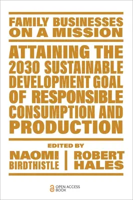 Erreichung des Ziels 2030 für nachhaltige Entwicklung - Verantwortungsvoller Konsum und Produktion - Attaining the 2030 Sustainable Development Goal of Responsible Consumption and Production