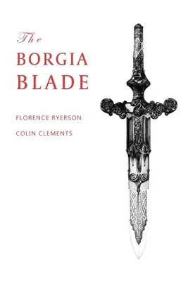 Die Borgia-Klinge - The Borgia Blade