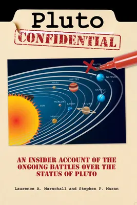 Pluto Confidential: Ein Insiderbericht über die andauernden Kämpfe um den Status von Pluto - Pluto Confidential: An Insider Account of the Ongoing Battles Over the Status of Pluto