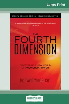 Die vierte Dimension: Kombinierte Sonderausgabe - Band eins und zwei (16pt Large Print Edition) - The Fourth Dimension: Special Combined Edition - Volumes One and Two (16pt Large Print Edition)