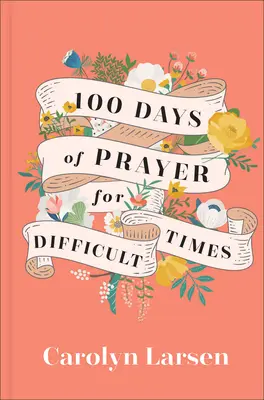 100 Tage des Gebets für schwierige Zeiten - 100 Days of Prayer for Difficult Times