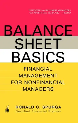 Bilanz-Grundlagen: Finanzmanagement für Nicht-Finanzmanager - Balance Sheet Basics: Financial Management for Nonfinancial Managers