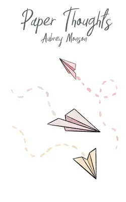 Papier-Gedanken - Paper Thoughts