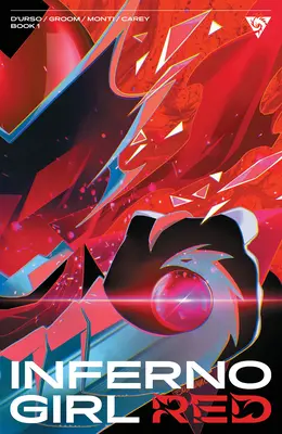 Inferno Girl Red, Band 1: Ein Massive-Verse-Buch - Inferno Girl Red, Volume 1: A Massive-Verse Book