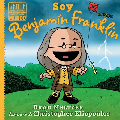 So wie Benjamn Franklin - Soy Benjamn Franklin