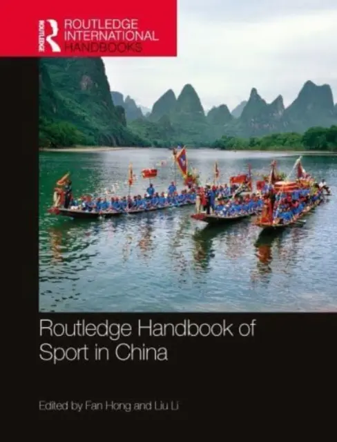 Routledge Handbuch des Sports in China - Routledge Handbook of Sport in China