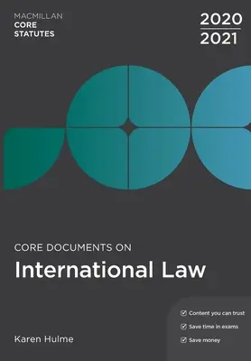 Kerndokumente zum Völkerrecht 2020-21 (Hulme Karen (University of Essex Colchester UK)) - Core Documents on International Law 2020-21 (Hulme Karen (University of Essex Colchester UK))