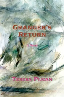 Granger's Return, ein Roman, Fortsetzung von Granger's Threat - Granger's Return, a Novel, Sequel to Granger's Threat