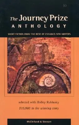 Journey Preis Anthologie 10 - Journey Prize Anthology 10