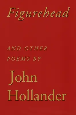 Galionsfigur: Und andere Gedichte - Figurehead: And Other Poems