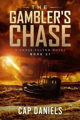 Die Verfolgungsjagd des Spielers: Ein Chase-Fulton-Roman - The Gambler's Chase: A Chase Fulton Novel