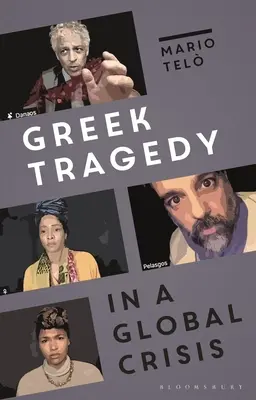 Griechische Tragödie in einer globalen Krise: Lektüre in Zeiten der Pandemie - Greek Tragedy in a Global Crisis: Reading Through Pandemic Times