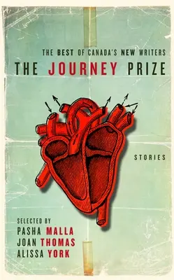 The Journey Prize Stories 22: Das Beste von Kanadas neuen Schriftstellern - The Journey Prize Stories 22: The Best of Canada's New Writers