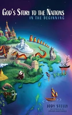 Gottes Geschichte für die Völker: Am Anfang - God's Story to the Nations: In the Beginning