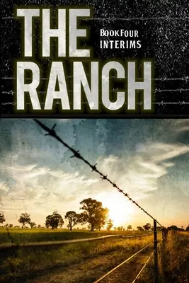 Die Ranch: Interims - The Ranch: Interims