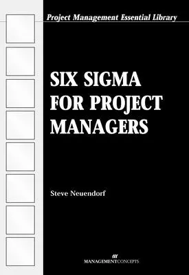Six Sigma für Projektmanager - Six Sigma for Project Managers