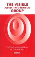 Die sichtbare und die unsichtbare Gruppe - zwei Perspektiven auf Gruppenpsychotherapie und Gruppenprozesse - Visible and Invisible Group - Two Perspectives on Group Psychotherapy and Group Process