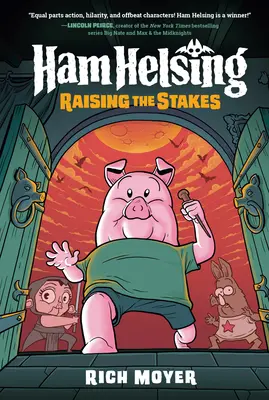 Ham Helsing #3: Es steht mehr auf dem Spiel: (Eine Graphic Novel) - Ham Helsing #3: Raising the Stakes: (A Graphic Novel)