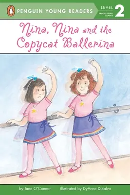 Nina, Nina und die nachgemachte Ballerina - Nina, Nina and the Copycat Ballerina