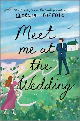 Triff mich auf der Hochzeit - Meet Me at the Wedding