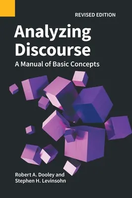 Diskursanalyse, überarbeitete Ausgabe: Ein Handbuch der Grundbegriffe - Analyzing Discourse, Revised Edition: A Manual of Basic Concepts