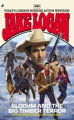 Slocum und der Big Timber Terror - Slocum and the Big Timber Terror
