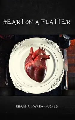 Das Herz auf dem Tablett - Heart on a Platter