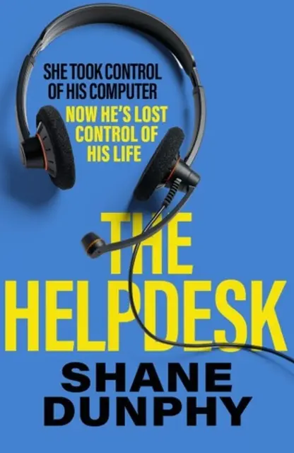 Helpdesk - Ein rasanter, unterhaltsamer und fesselnder Krimi - Helpdesk - A fast-paced, entertaining and gripping thriller