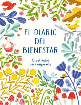 El Diario del Bienestar / Das Wellness-Tagebuch - El Diario del Bienestar / The Wellness Journal