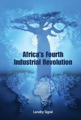 Afrikas vierte industrielle Revolution - Africa's Fourth Industrial Revolution