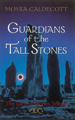 Die Hüter der hohen Steine - Guardians of the Tall Stones