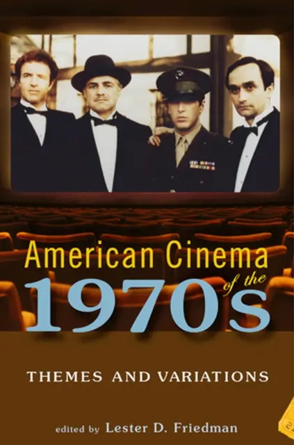 Das amerikanische Kino der 1970er Jahre: Themen und Variationen - American Cinema of the 1970s: Themes and Variations