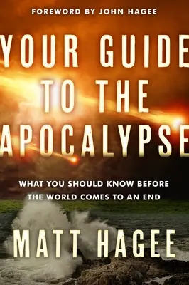 Ihr Leitfaden für die Apokalypse: Was Sie wissen sollten, bevor die Welt untergeht - Your Guide to the Apocalypse: What You Should Know Before the World Comes to an End