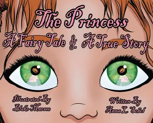 Die Prinzessin: Ein Märchen und eine wahre Geschichte - The Princess: A Fairy Tale & A True Story