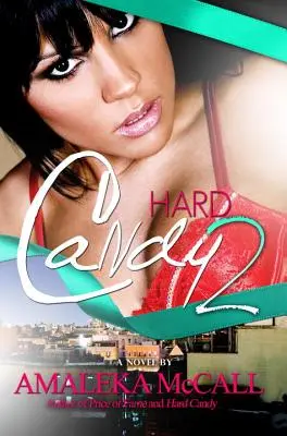 Hard Candy 2 - Geheimnisse aufgedeckt - Hard Candy 2 - Secrets Uncovered