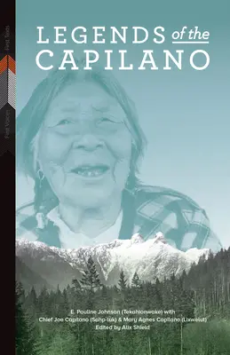 Legenden vom Capilano (Johnson (Tekahionwake) E. Pauline) - Legends of the Capilano (Johnson (Tekahionwake) E. Pauline)