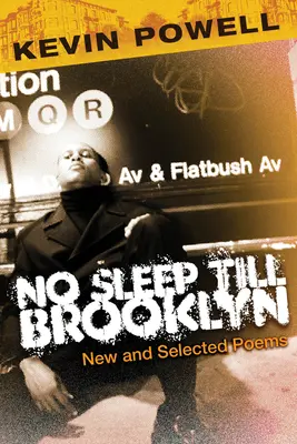 Kein Schlaf bis Brooklyn - Neue und ausgewählte Gedichte - No Sleep Till Brooklyn - New and Selected Poems