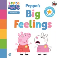 Lernen mit Peppa: Peppa's große Gefühle - Learn with Peppa: Peppa's Big Feelings