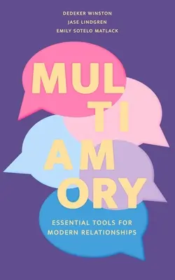 Multiamorie: Unverzichtbare Werkzeuge für moderne Beziehungen - Multiamory: Essential Tools for Modern Relationships