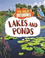 Die freie Natur: Seen und Teiche - Great Outdoors: Lakes and Ponds
