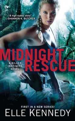 Mitternachts-Rettung: Ein Killerinstinkte-Roman - Midnight Rescue: A Killer Instincts Novel