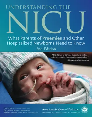 Die Neugeborenen-Intensivstation verstehen: Was Eltern von Frühgeborenen und anderen hospitalisierten Neugeborenen wissen müssen - Understanding the NICU: What Parents of Preemies and Other Hospitalized Newborns Need to Know